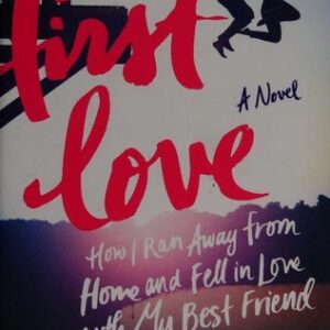 9780099567677-L.jpg First Love