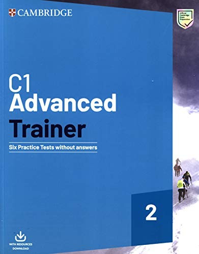 9781108716529-L.jpg C1 Advanced Trainer 2 Six Practice Tests Without Answers with Audio Download