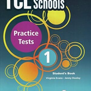 FCE FOR SCHOOLS PRACTICE TESTS 1 STUDENT'S BOOK