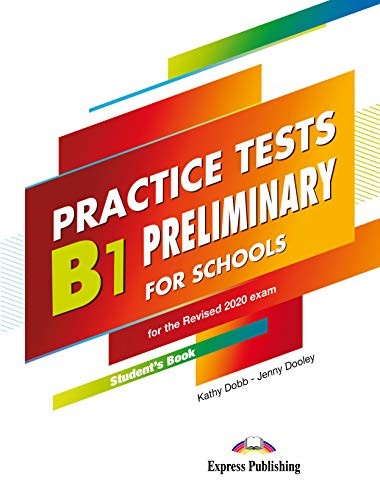 9781471586897-L.jpg B1 PRELIMINARY FOR SCHOOLS PRACTICE TESTS STUDENT'S BOOK WITH DIGIBOOKS APP.