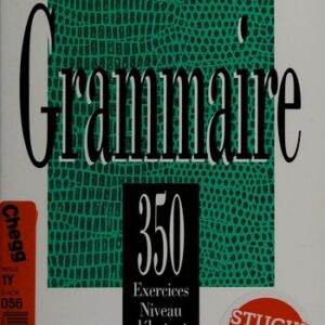 350 Exercices De Grammaire Niveau Debutant